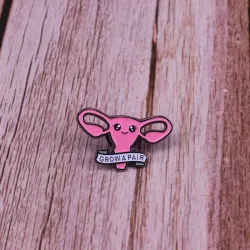 "GROW A PAIR" - eierstokken van vrouwen - broche - speldBroches