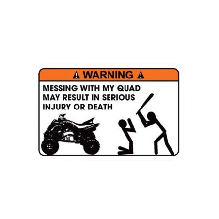 Funny car sticker - "Warning Messing With My Quad"Stickers