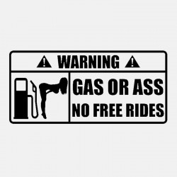 Gas Or Ass - vinyl autosticker 15 * 7 cmStickers